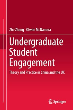 Immagine del venditore per Undergraduate Student Engagement: Theory and Practice in China and the UK : Theory and Practice in China and the UK venduto da AHA-BUCH