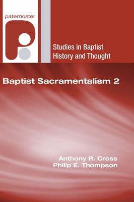 Immagine del venditore per Baptist Sacramentalism 2 (Paperback or Softback) venduto da BargainBookStores