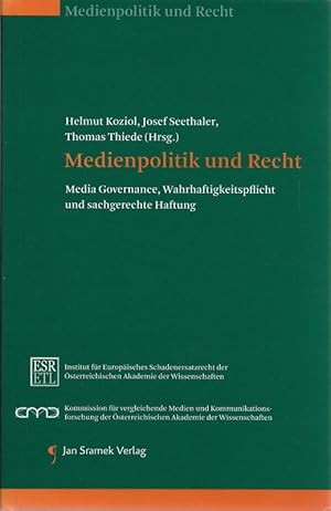 Medienpolitik und Recht, Media Governance, Wahrhaftigkeitspflicht und sachgerechte Haftung