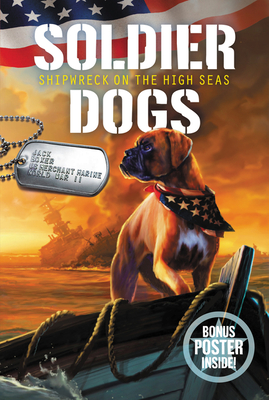 Seller image for Soldier Dogs #7: Shipwreck on the High Seas (Paperback or Softback) for sale by BargainBookStores