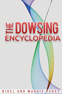 Imagen del vendedor de The Dowsing Encyclopedia (Paperback or Softback) a la venta por BargainBookStores