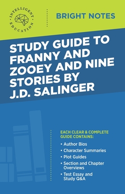 Imagen del vendedor de Study Guide to Franny and Zooey and Nine Stories by J.D. Salinger (Paperback or Softback) a la venta por BargainBookStores