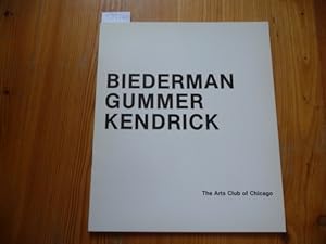 Biederman Gummer Kendrick January 13 Through February 24, 1982