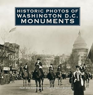Seller image for Historic Photos of Washington D.C. Monuments (Hardback or Cased Book) for sale by BargainBookStores