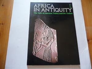 Seller image for Africa in Antiquity: The Arts of Ancient Nubia and the Sudan : Teil: 1, The essays for sale by Gebrauchtbcherlogistik  H.J. Lauterbach