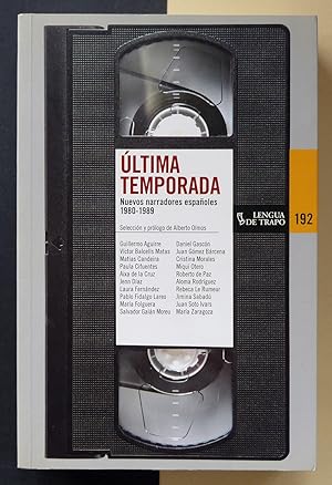 Imagen del vendedor de ltima temporada. Nuevos narradores espaoles, 1980-1989. a la venta por Il Tuffatore