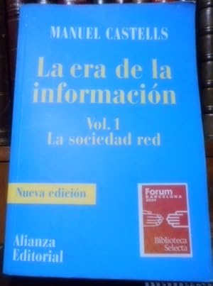 La era de la información . Volumen 1 - La sociedad red - Nueva edición