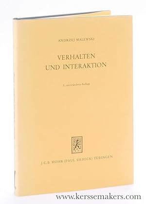 Bild des Verkufers fr Verhalten und Interaktion. Die Theorie des Verhaltens und das Problem der sozialwissenschaftlichen Integration. bersetzung aus dem Polnischen von Wolfgang Wehrstedt. 2., unvernderter Auflage. zum Verkauf von Emile Kerssemakers ILAB