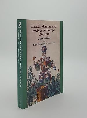 Bild des Verkufers fr HEALTH DISEASE AND SOCIETY IN EUROPE 1500-1800 A Source Book zum Verkauf von Rothwell & Dunworth (ABA, ILAB)