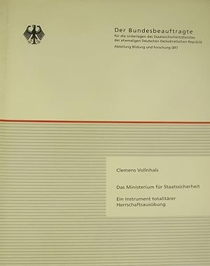 Seller image for Das Ministerium fr Staatssicherheit. Ein Instrument totalitrer Herrschaftsausbung., for sale by Versandantiquariat Hbald