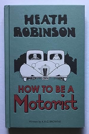 Imagen del vendedor de How to Be a Motorist. a la venta por Monkey House Books