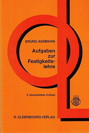 Seller image for Aufgaben zur Festigkeitslehre for sale by Paderbuch e.Kfm. Inh. Ralf R. Eichmann