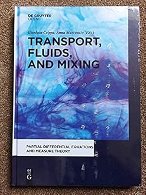 Transport, Fluids, and Mixing