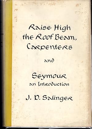 Imagen del vendedor de Raise High the Roof Beam, Carpenters and Seymour: An Introduction a la venta por Dorley House Books, Inc.
