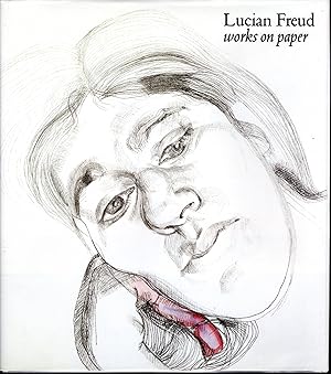Imagen del vendedor de Lucien Freud: Works on Paper a la venta por Dorley House Books, Inc.