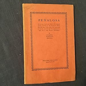 Penalosa: An account, based upon history, of a dramatic episode occuring in the Governor s Palace...