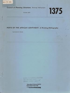 Bild des Verkufers fr Ports of the African continent: a working bibliography zum Verkauf von Antiquariaat van Starkenburg