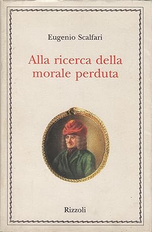 Alla ricerca della morale perduta