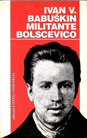 Ivan V. Babuskin militante bolscevico