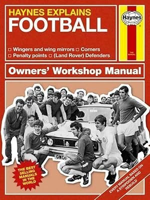 Haynes Explains - Football (Haynes Manuals)