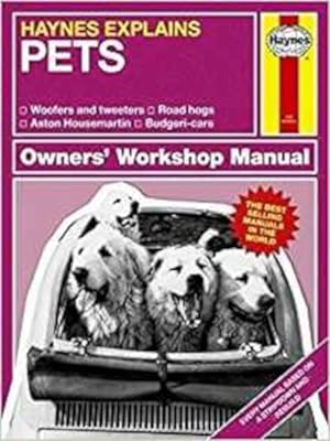 Haynes Explains - Pets (Haynes Manuals)