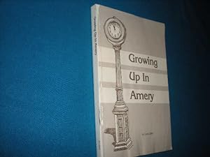 Seller image for GROWING UP IN AMERY (Inscribed by Author) for sale by Reiner Books
