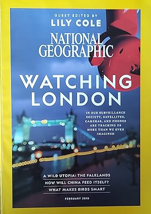 Seller image for National Geographic February 2018 / Surveillance Society (Big Brother); Feeding China; Falkland Islands; Brainiac Birds; Teen Parenting; Honey DNA; EcoTopia; Skyscrapers on Sand for sale by Shore Books