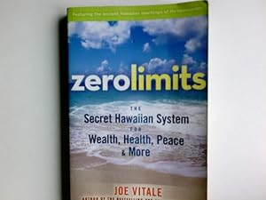 Image du vendeur pour Zero Limits: The Secret Hawaiian System for Wealth, Health, Peace, and More (English Edition) mis en vente par Antiquariat Buchhandel Daniel Viertel