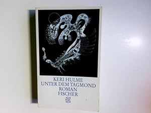 Seller image for Unter dem Tagmond : Roman. Aus dem Engl. von Joachim A. Frank / Fischer ; 11905 : Endlich lesen for sale by Antiquariat Buchhandel Daniel Viertel