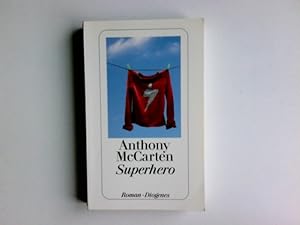 Seller image for Superhero : Roman. Aus dem Engl. von Manfred Alli und Gabriele Kempf-Alli / Diogenes-Taschenbuch ; 23733 for sale by Antiquariat Buchhandel Daniel Viertel