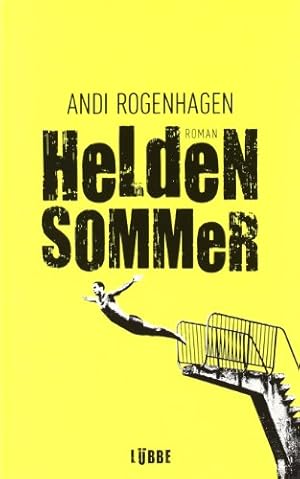 Seller image for Heldensommer : Roman. Lbbe Paperback for sale by Antiquariat Buchhandel Daniel Viertel