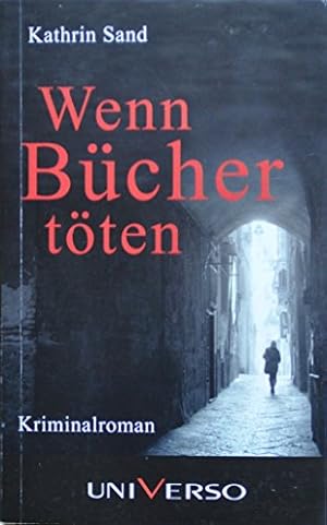 Bild des Verkufers fr Wenn Bcher tten : Roman. zum Verkauf von Antiquariat Buchhandel Daniel Viertel