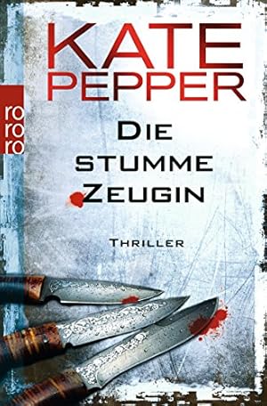 Bild des Verkufers fr Die stumme Zeugin : Thriller. Kate Pepper. Aus dem Engl. von Bettina Zeller / Rororo ; 25964 zum Verkauf von Antiquariat Buchhandel Daniel Viertel