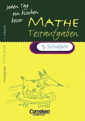 Immagine del venditore per Jeden Tag ein bisschen besser; Teil: Mathe. Schuljahr 5. / Testaufgaben / von Barbara Weber venduto da Antiquariat Buchhandel Daniel Viertel