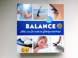 Balance : alles, was Sie wieder ins Gleichgewicht bringt ; [mit der Kompetenz der Nivea-Pflege-Ex...