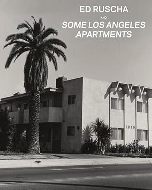 Bild des Verkufers fr Ed Ruscha and Some Los Angeles Apartments zum Verkauf von AHA-BUCH GmbH