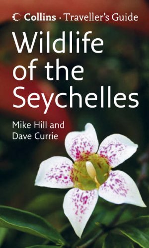 Wildlife of the Seychelles (Traveller's Guide S.)
