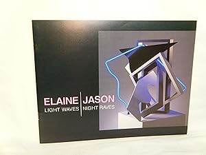 Seller image for Elaine Jason: Light Waves, Night Raves for sale by curtis paul books, inc.