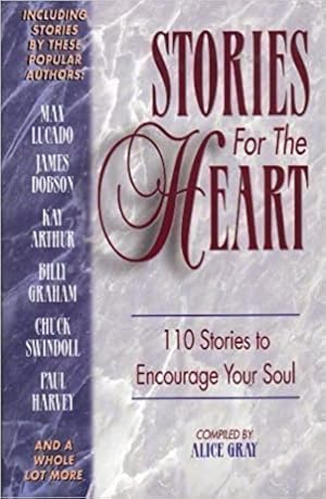 Seller image for Stories for the Heart: 110 Stories to Encourage Your Soul for sale by Once Upon A Time