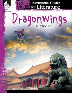 Imagen del vendedor de Dragonwings: An Instructional Guide for Literature: An Instructional Guide for Literature (Paperback or Softback) a la venta por BargainBookStores
