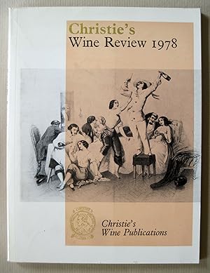 Christie's Wine Review 1978 TOGETHER WITH the Supplement to Christie's Wine Review 1978: Christie...