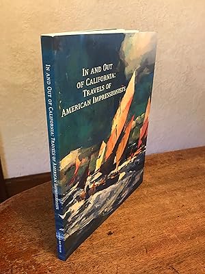 Image du vendeur pour In and Out of California: Travels of American Impressionists mis en vente par Chris Duggan, Bookseller