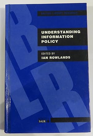 Seller image for Understanding Information Policy for sale by St Marys Books And Prints