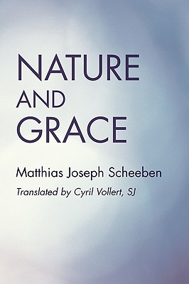 Imagen del vendedor de Nature and Grace (Paperback or Softback) a la venta por BargainBookStores