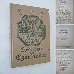 Liederbuch der Egerländer. Herausgegeben von Aliys Bergmann im Auftrage und im Verlage des Bundes...