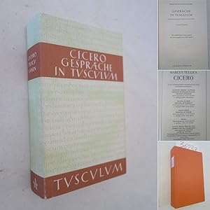 Gespräche in Tusculum / Tusculanae disputationes, lateinisch und deutsch. Mit ausführlichen Anmer...