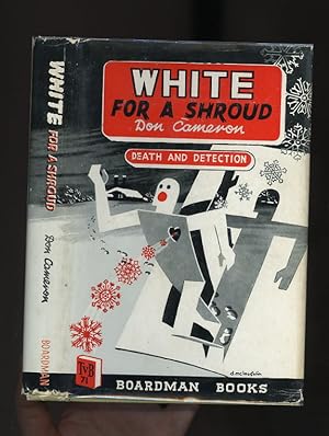 WHITE FOR A SHROUD - Death and Detection