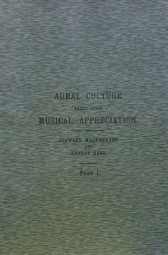 Bild des Verkufers fr Aural Culture Based Upon Musical Appreciation (Part I) zum Verkauf von Eaglestones