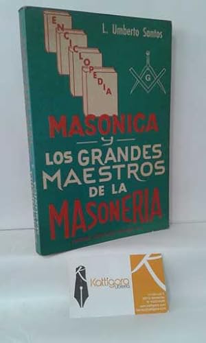 Imagen del vendedor de ENCICLOPEDIA MASNICA Y LOS GRANDES MAESTROS DE LA MASONERA a la venta por Librera Kattigara