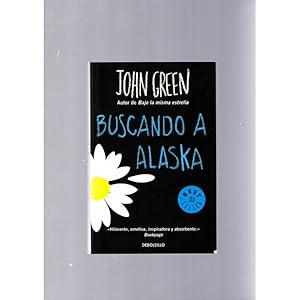 Seller image for Buscando a Alaska / John Green for sale by LLIBRERIA TECNICA